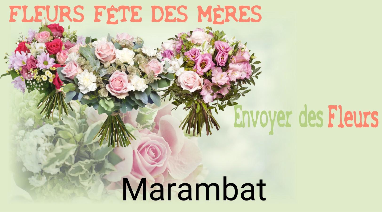 Bouquet de Fête des Mères livré à Marambat